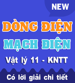 Dòng điện - Mạch điện (KNTT_11)